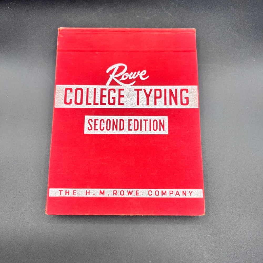 H. M. Rowe Company College Typing Second Edition‎ Textbook Hardcover Vintage